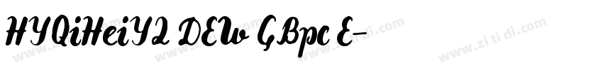 HYQiHeiY2 DEW GBpc E字体转换